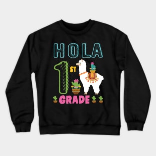 Cactus On Llama Student Happy Back To School Hola 1st Grade Crewneck Sweatshirt